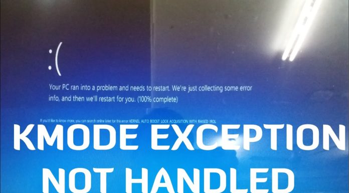 kmode exception not handled, kmode, Blue Screen of Death, BSOD