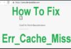 err_cache_miss, Confirm Form Resubmission, Google chrome browser
