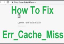 err_cache_miss, Confirm Form Resubmission, Google chrome browser