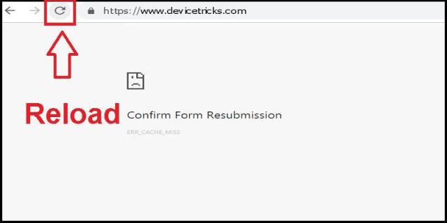 err_cache_miss, Confirm Form Resubmission, Google chrome browser