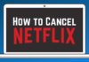 how to cancel Netflix, how to cancel Netflix on iPhone, how to cancel Netflix subscription, cancel Netflix
