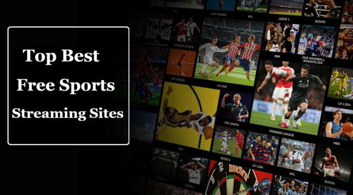 sports streaming sites, free sports streaming sites, best Sports Streaming Sites